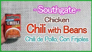 Southgate Chicken Chili with Beans Chili de Pollo Con Frijoles