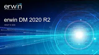 What's New in erwin DM 2020 R2