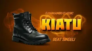 DJ Makambo Classic - Kiatu Beat Singeli Version (Official Music Audio)