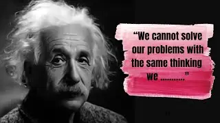 Albert Einstein Most  Powerful Inspiring Quotes That Change the Word