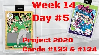 Project 2020 Show Ep. 37: Don't Chase A Worthless Card and Previewing McGwire #134 & Brett #133