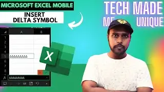 How to insert delta symbol in Microsoft excel mobile | insert delta symbol in Microsoft excel mobile