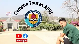 Campus Tour at Asia-Pacific International University(APIU)