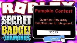HOW TO GET THE PUMPKIN CONTEST 2018 BADGE + 2000 DIAMONDS IN ROYALLOWEEN | Roblox