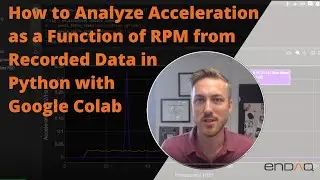 How to Analyze Acceleration as a Function of RPM from Recorded Data in Python with Google Colab