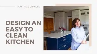 How to Design an Easy Clean Kitchen