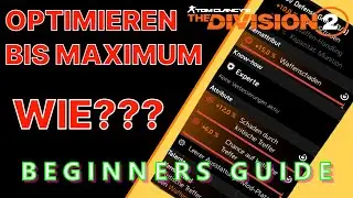 The Division 2 OPTIMIEREN ABER WIE???? Beginners Guide
