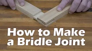 How to Make a Bridle Joint with Hand Tools