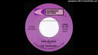 The Consolers - Take Me back - Nashboro 993 Side A - Gospel Soul