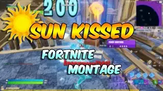 Sun Kissed (Fortnite Montage) | Legasuo