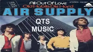 All Out of Love - Air Supply