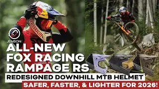 The Fox Racing Rampage RS Helmet is a Game-Changer for Downhill Riders | First? Look!