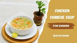 Chicken Chinese Soup | චිකන් චයිනීස් සුප් Easy and Delicious light dinner soup recipe