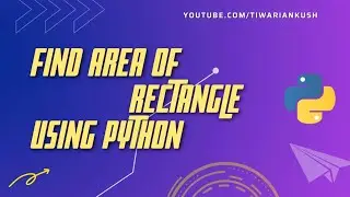 area of rectangle using python | basic program | #python #pythonprogramming ib-@CodeWithHarry