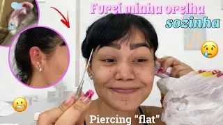 Furei minha orelha sozinha 😳(piercing no flat) em casa