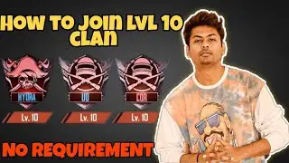 How to join level 10 clan in pubg mobile with requirements*NEW GLITCH*