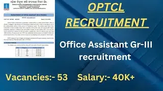 OPTCL RECRUITMENT || OFFICE ASSISTANT RECRUITMENT || All Graduate eligible || @vidyarambhaclass