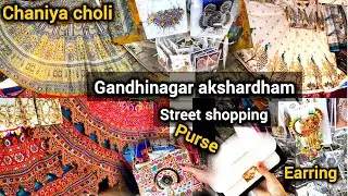 Gandhinagar akshardham Street shopping| 50 rs ma purse 👜 | Purse , bag , earrings , chaniya choli 🛍️