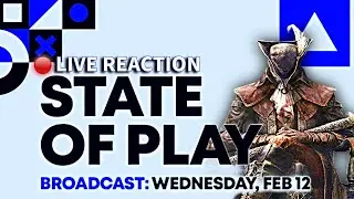 🔴WATCH PARTY: 2025 PlayStation State of Play (The COPE is REAL)