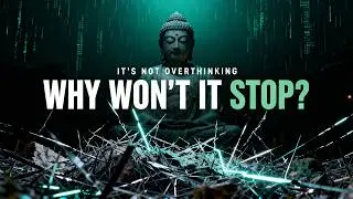 This Is Why Your Mind Won’t Shut Up (It’s Not Overthinking)