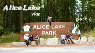 camping vlog part 2 | alice lake