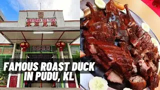 Sek Yuen Restaurant: Famous Roast Duck Tze Char Best in PUDU KL KUALA LUMPUR 适苑酒家  吉隆坡美食之旅 马来西亚
