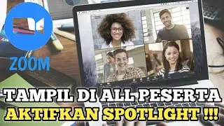 CARA MENGAKTIFKAN SPOTLIGHT VIDEO ZOOM MEETING !!!