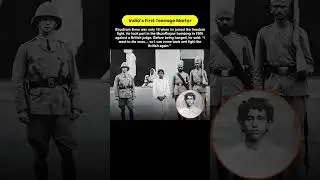 18-Year-Old Who Defied the British #shortsfeed #freedom #fighter #india #revolution #motivation