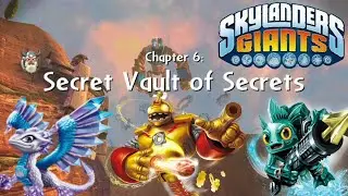 Chapter 6: Secret Vault of Secrets | Skylanders Giants 100%, everything nightmare playthrough