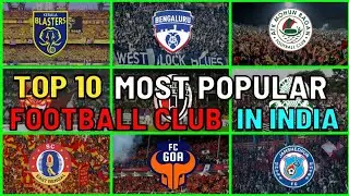 Top 10 most popular football club in india | football club with most fans in india