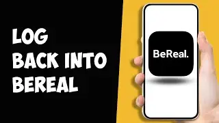 BeReal Login: How to Log Back Into BeReal Account 2024