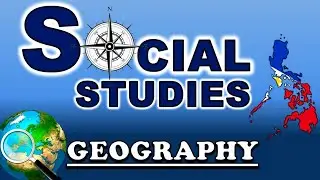 GEOGRAPHY | SOCIAL STUDIES | Board Exam Reviewer (LET)