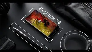 Elephone S8 - Amazing Phone