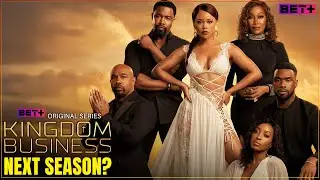 Kingdom Business Season 3 Release Date, Renewal Status & Latest Update | Bet+