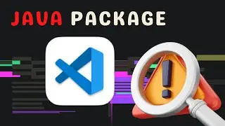 🔴 How to create java PACKAGE in VsCode ? Revistited