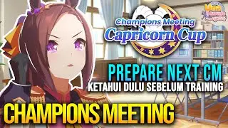 Capricorn Cup - Rekomendasi Champions Meeting SPRINT (1200M) | Uma Musume: Pretty Derby