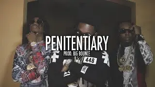 Migos x QC Music Type Beat 2015 - Penitentiary (Prod. @BigbouncePB)