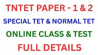 || TNTET PAPER - 1 & 2 || SPECIAL TET & NORMAL TET  || How to join || How to attend the class