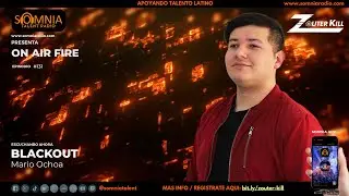 Zouter Kill &ndash; On Air Fire &ndash; Ep. 131