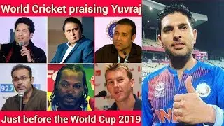 Sachin, Gavaskar and world cricket praising Yuvraj Singh just few months before the world cup 😱😃