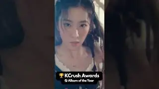 🏆 KCrush Awards   Nominees for 💿 Album of the Year