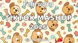 Tiktok Mashup February 💗🌷2026💗🌷(Not Clean)