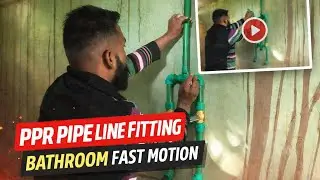 Bathroom Plumbing with PPR Pipes | Step-by-Step Installation (Fast Motion)