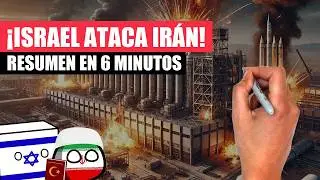 ⚠️¡ISRAEL ATACA A IRÁN!⚠️ Todo lo que tienes que saber en 6 minutos