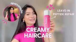 CREAMY agora é HAIRCARE | LEAVE- IN PEPTIDE REPAIR HAIR | THAMIRES NASCIMENTO