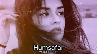 Humsafar Lofi Song | Varun & Alia Bhatt | Akhil Sachdeva | 