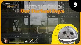 EXPLORING THE SPILL ZONE | INTO THE DEAD: OUR DARKEST DAYS | EPISODE 9