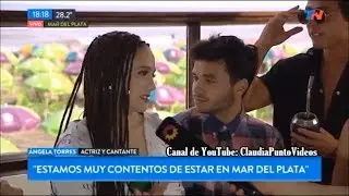 Ángela Torres y Agustín Casanova en Acercarte Mar del Plata TN 06/01/2019