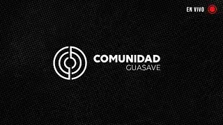 Domingo | Iglesia en l&iacute;nea | Comunidad Guasave | 25/Enero/2026/