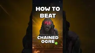 How to DELETE the Chained Ogre in 45 Seconds ⚔️